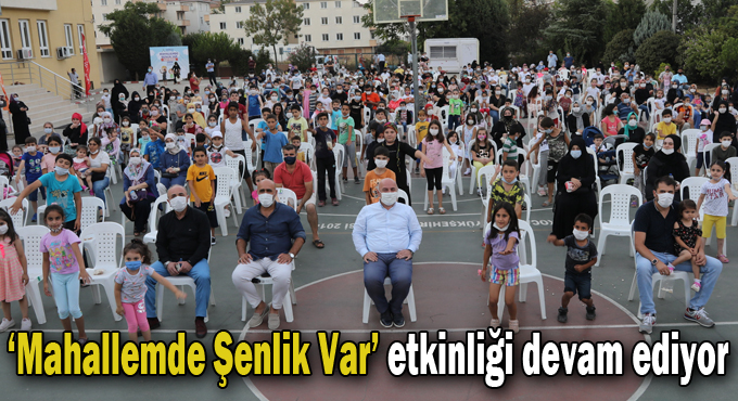 ‘Mahallemde Şenlik Var’ etkinliği devam ediyor