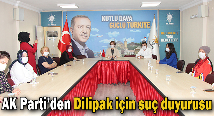 AK Parti’den Dilipak için suç duyurusu