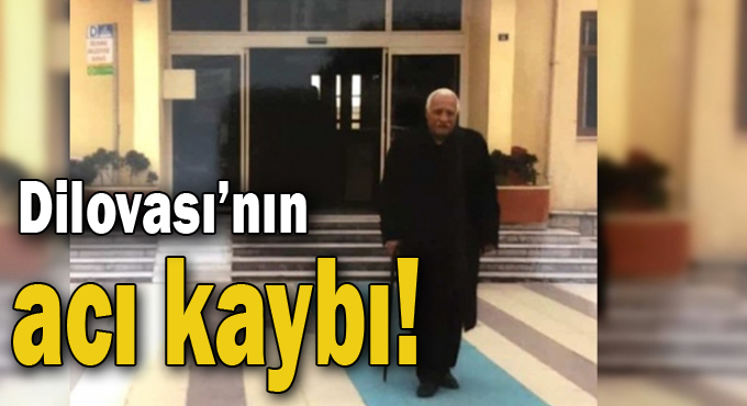 Dilovası’nın acı kaybı!