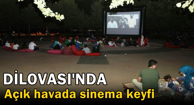 Dilovası’nda açık hava sinema keyfi
