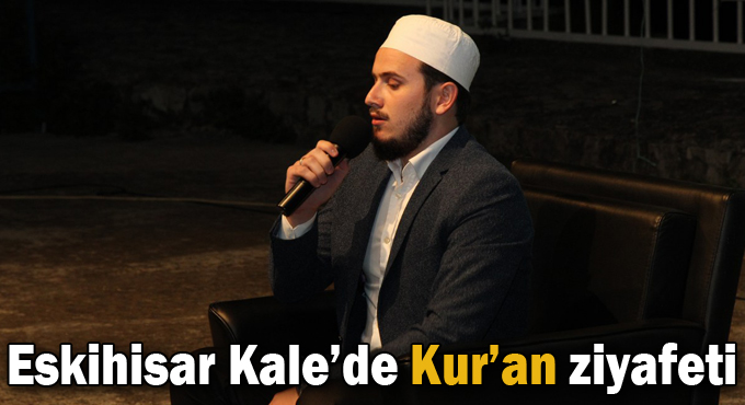 Eskihisar Kale’de Kur’an Ziyafeti