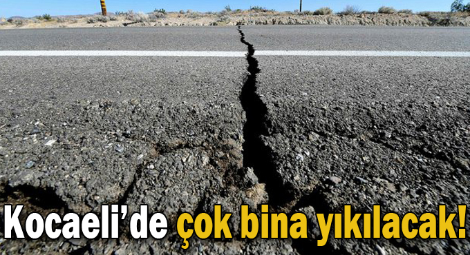 Kocaeli’de çok bina yıkılacak!