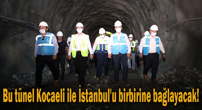 Bu tünel Kocaeli ile İstanbul'u birbirine bağlayacak!