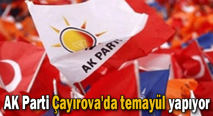 AK Parti Çayırova'da temayül yapıyor