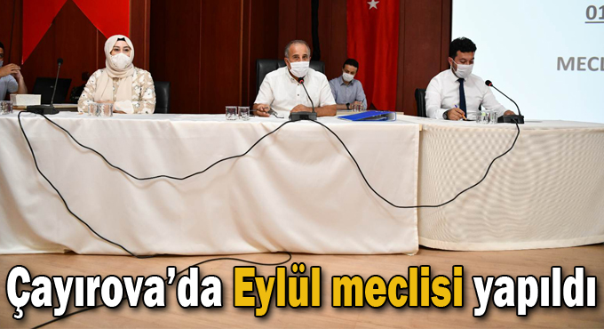 Çayırova’da Eylül meclisi yapıldı