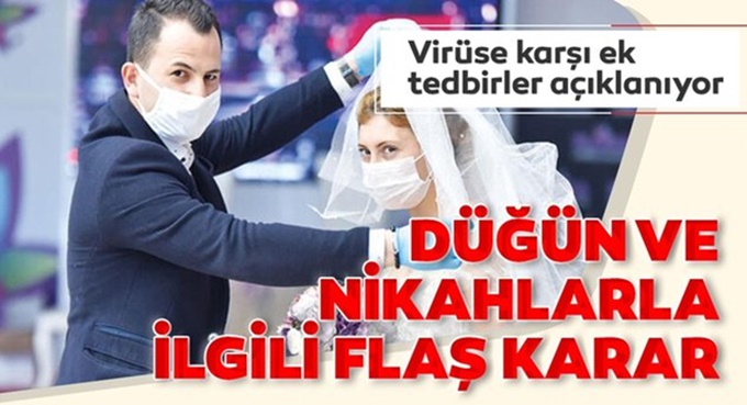 81 ilde düğünlere kısıtlama getirildi