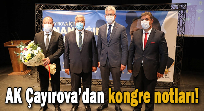 AK Çayırova’dan kongre notları!
