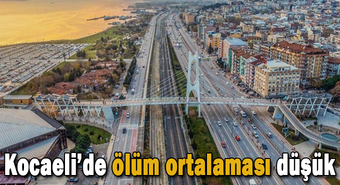 Kocaeli’de ölüm ortalaması düşük