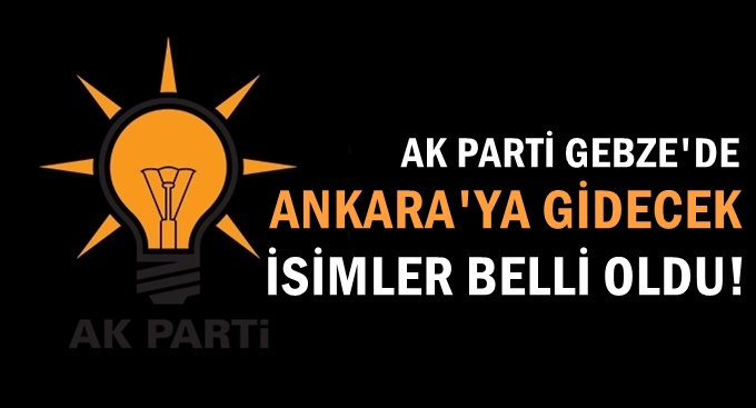 Gebze'de o isimler Ankara'ya çağrıldılar!
