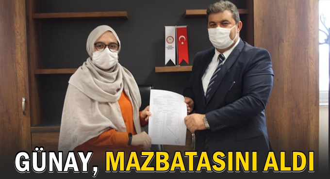 Günay, mazbatasını aldı