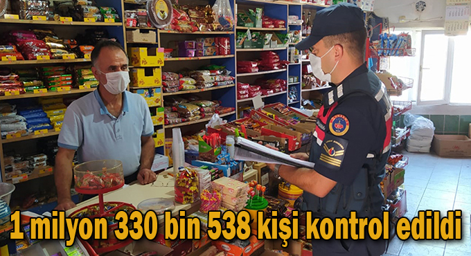1 milyon 330 bin 538 kişi kontrol edildi
