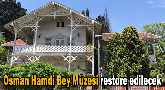 Osman Hamdi Bey Müzesi restore edilecek