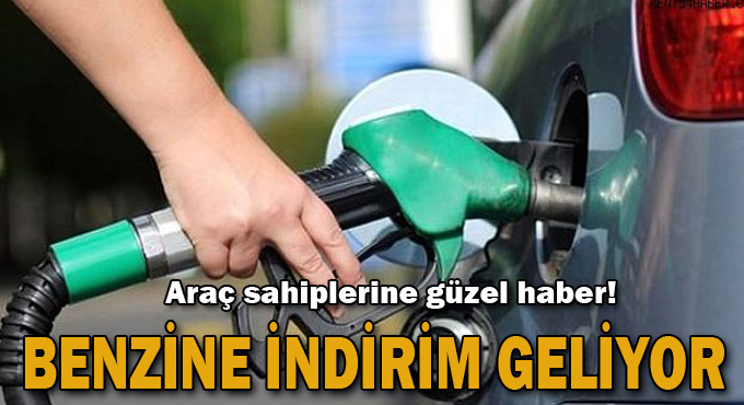 Benzine bu kez indirim geliyor!