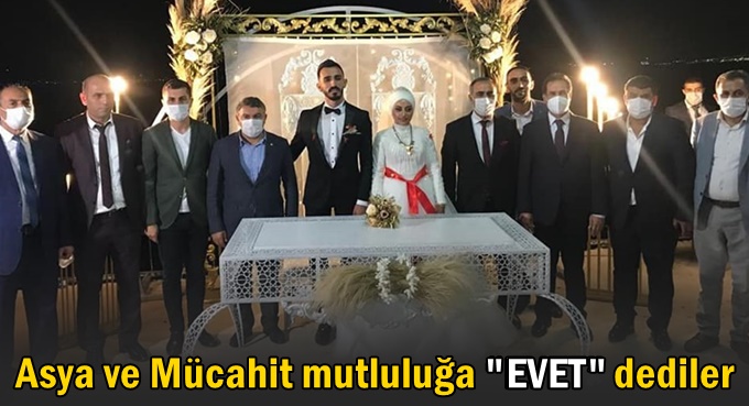 Asya ve Mücahit mutluluğa “EVET” dediler