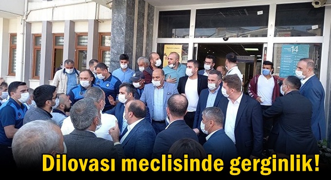 Dilovası meclisinde gerginlik