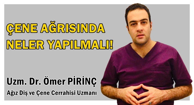 Çene Ağrısında Neler Yapılmalı?
