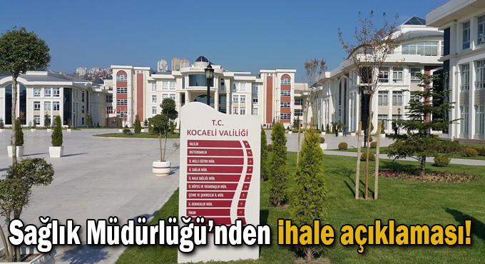 Sağlık Müdürlüğü’nden ihale açıklaması!