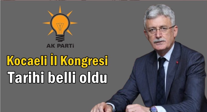 AK Parti İl kongre tarihi belli oldu!