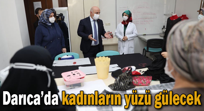 Darıca’da kadınların yüzü gülecek