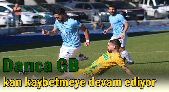 Darıca GB kan kaybetmeye devam ediyor