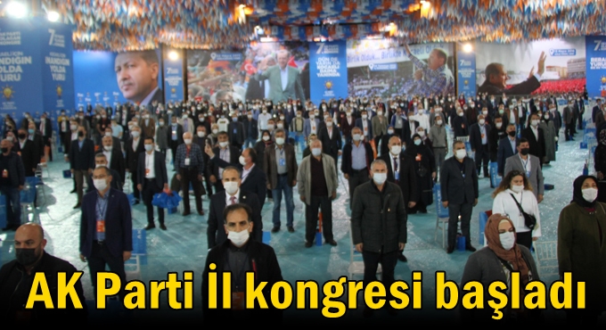 AK Parti İl kongresi başladı