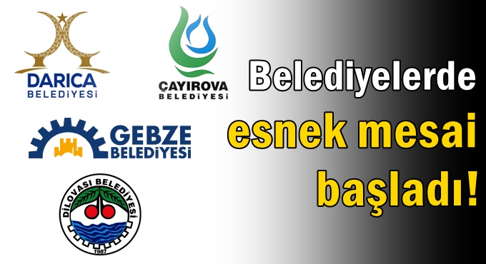 Belediyelerde esnek mesai başladı!