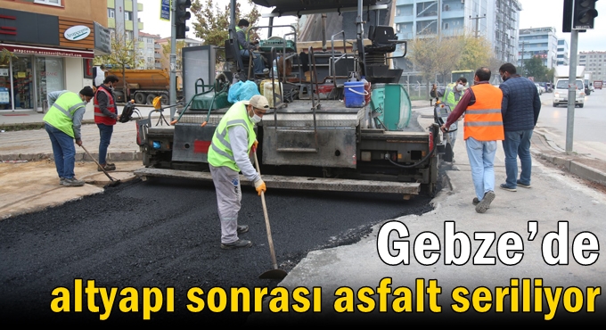 Gebze’de altyapı sonrası asfalt seriliyor