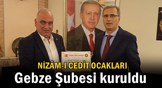 Nizam-ı Cedit Ocakları Gebze Şubesi kuruldu