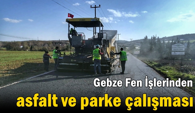 Gebze Fen İşleri çalışmalarını aralıksız sürdürüyor
