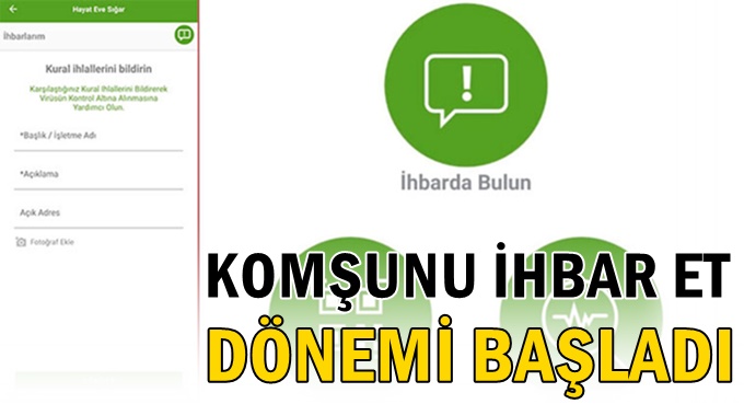 Komşunu ihbar et dönemi başladı!