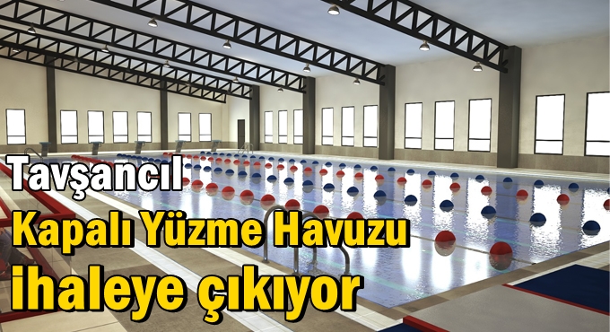 Tavşancıl Kapalı Yüzme Havuzu ihaleye çıkıyor