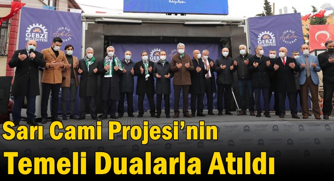 Sarı Cami Projesi’nin Temeli Dualarla Atıldı