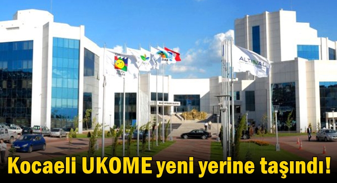 Kocaeli UKOME yeni yerine taşındı!