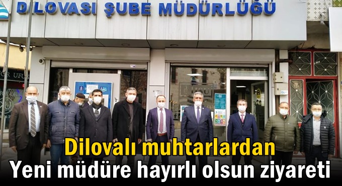 Dilovalı muhtarlardan yeni müdüre ziyaret