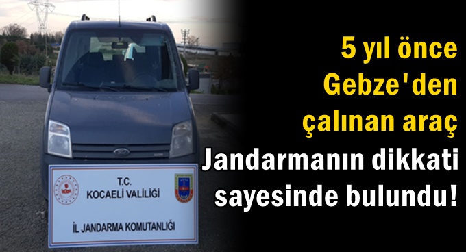 Çalınan aracına 5 yıl sonra kavuştu