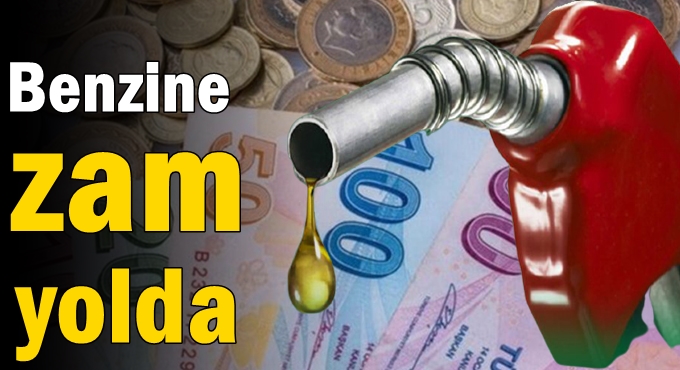 Benzine zam yolda!