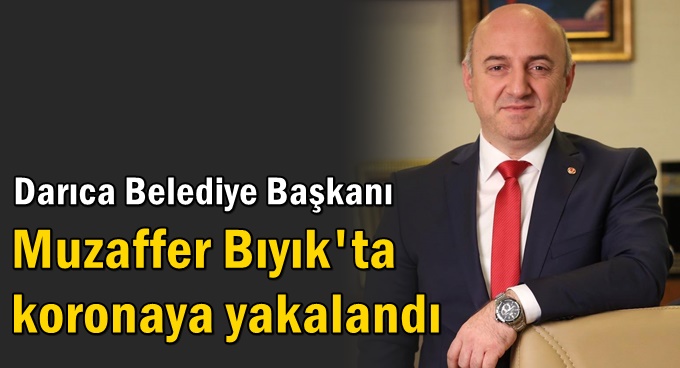 Başkan Bıyık’ın da testi pozitif çıktı!