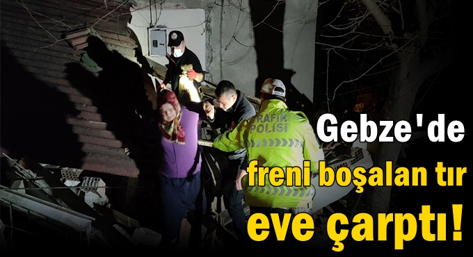 Freni boşalan tır eve çarptı!