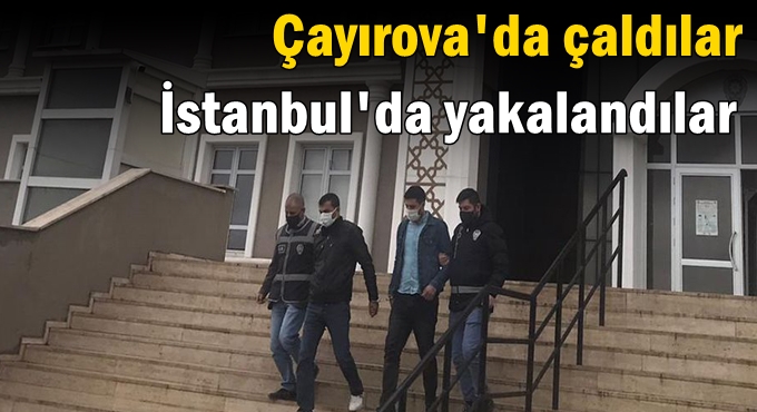Kapkaççılar İstanbul’da yakalandı