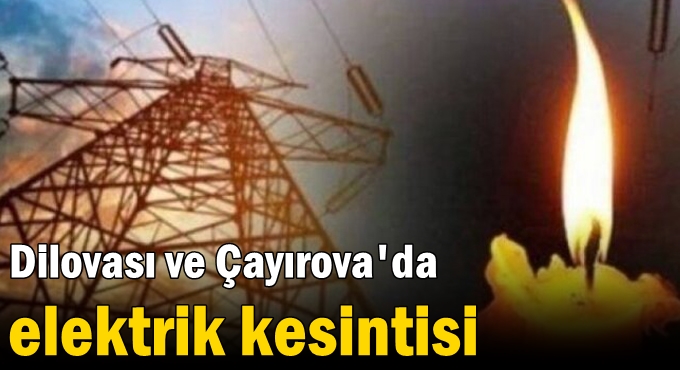 Kocaeli'de 8 ilçede elektrikler kesilecek