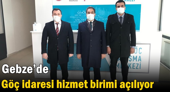 Gebze’de Göç İdaresi Hizmet Birimi Açılıyor