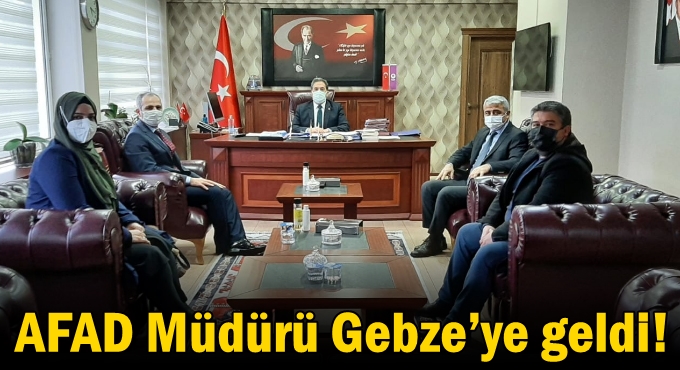 AFAD Müdürü Gebze’ye geldi!