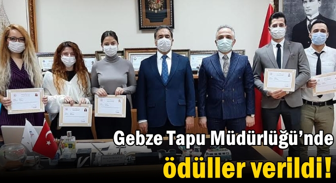 Gebze Tapu Müdürlüğü’nde ödüller verildi!