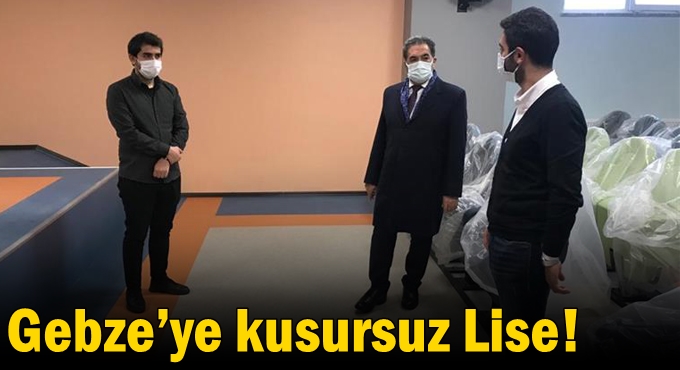 Gebze’ye kusursuz Lise!