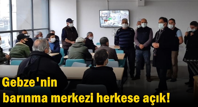 Gebze'nin barınma merkezi herkese açık!