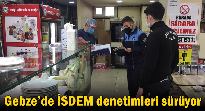 Gebze’de İSDEM denetimleri sürüyor