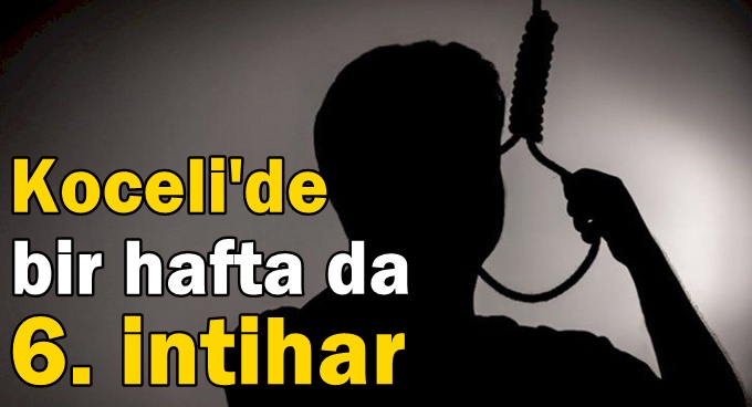 Kocaeli'de 7 günde 6 intihar