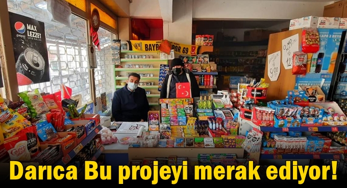 Darıca Bu projeyi merak ediyor!