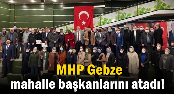 MHP'de Mahalle başkanları atandı!