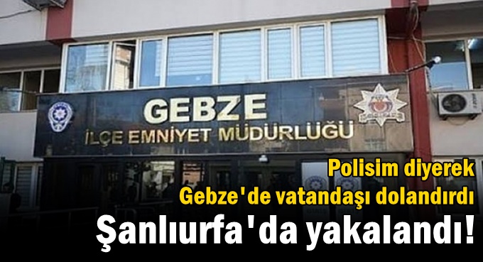 "Polisim" diyerek 210 bin lira dolandırdı!